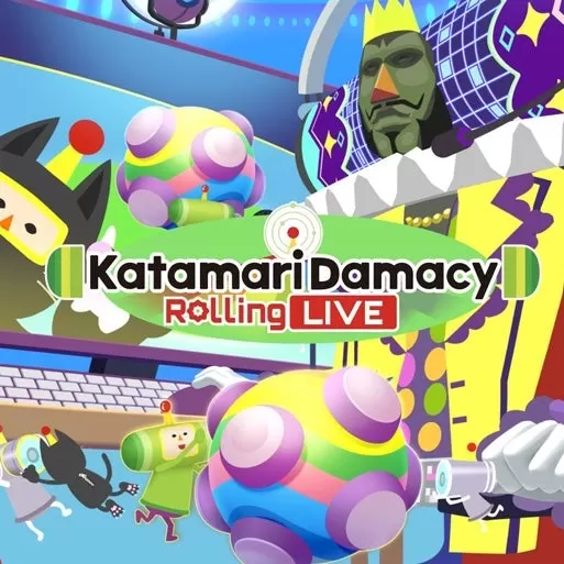 Katamari Damacy滚动现场