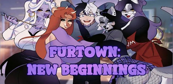 Furtown: New Beginnings