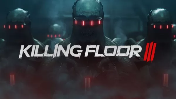 Latest Killing Floor 3 Updates