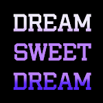 Dream Sweet Dream