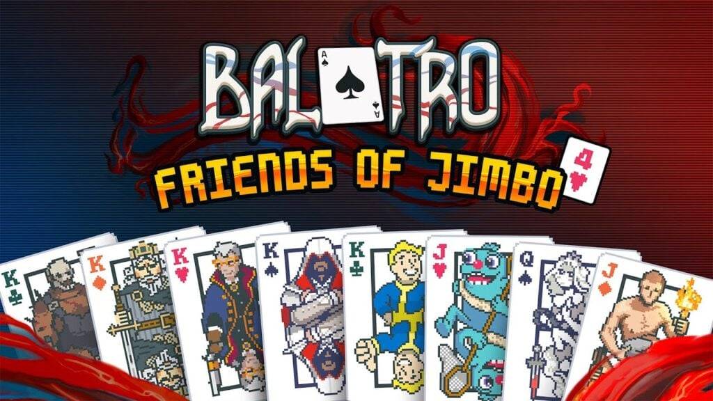 Balatro放下了一個新的合作包，即Jimbo 4的朋友！