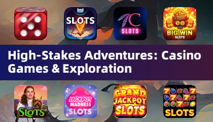 Aventuras de alto riesgo: juegos de casino y exploración