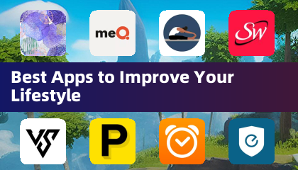 Best Apps to Improve Your Lifestyle