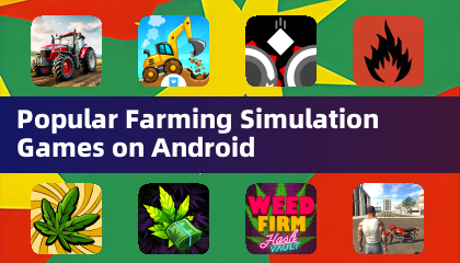 Popular Farming Simulation Games on Android