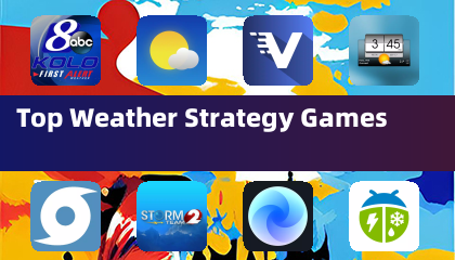 Top Weather Strategy Games