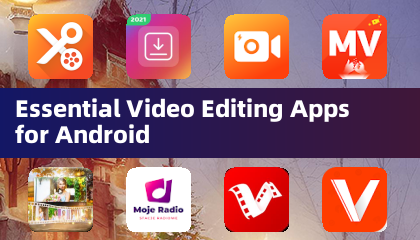 Essential Video Editing Apps for Android