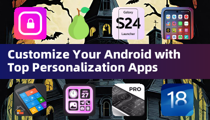 Personaliza tu Android con las Mejores Aplicaciones de Personalización
