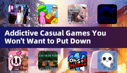 Addictive Casual Games You Won't Want to Put Down