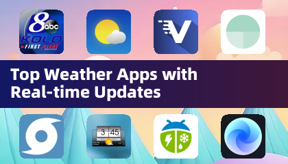 Top Weather Apps with Real-time Updates