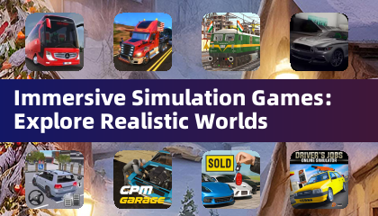 Immersive Simulation Games: Explore Realistic Worlds