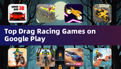 Meilleurs jeux de courses de dragsters sur Google Play