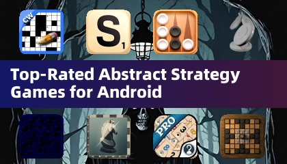 Top-Rated Abstract Strategy Games for Android