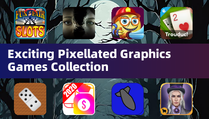 Exciting Pixellated Graphics Games Collection