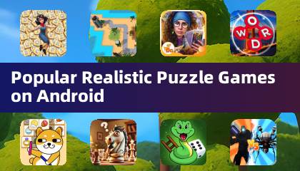 Popular Realistic Puzzle Games on Android