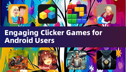 안드로이드 사용자를 위한 재미있는 클릭 게임