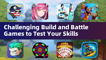 スキルを試すチャレンジングなビルド＆バトルゲーム