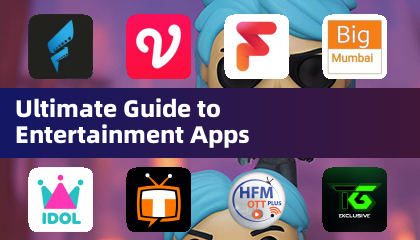 엔터테인먼트 앱에 대한 최종 가이드