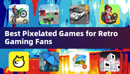Best Pixelated Games for Retro Gaming Fans