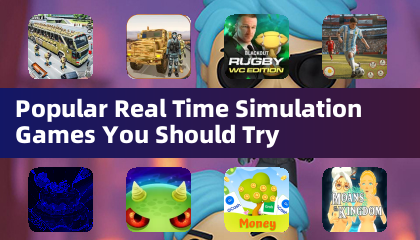 Popular Real Time Simulation Games You Should Try